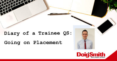 Diary of a Trainee QS: Going on Placement