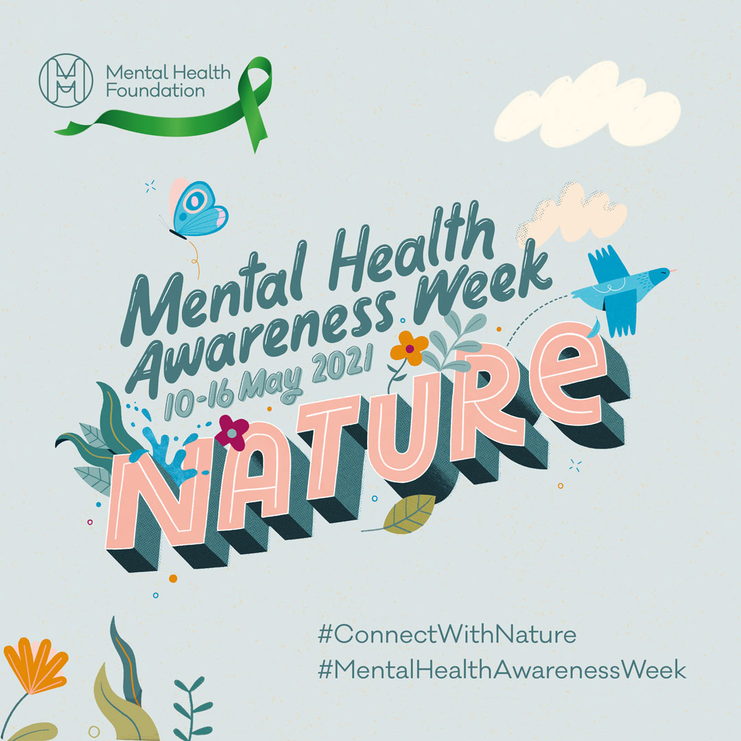 Proud to Support Mental Health Awareness Week 2021